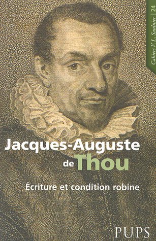 Jacques-Auguste de Thou (1553-1617)