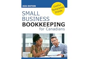 Small Business Bookkeeping Guide for Canadians - Canadian Small Business Bookkeeping - Bookkeeping for Beginners Canadians