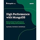 High Performance with MongoDB: Best practices for performance tuning, scaling, and architecture