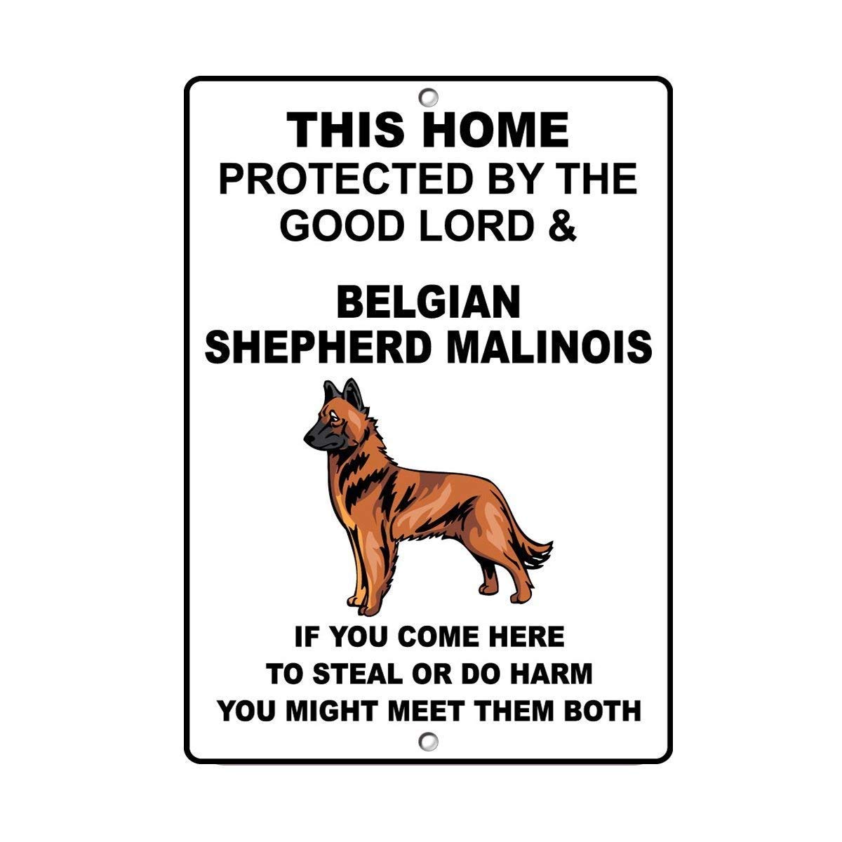 BDTS Metal Warning Sign - 8x12 inches Belgian Shepherd Malinois Dog Home Protected by Good Lord