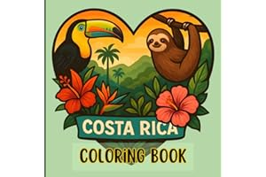 Costa Rica Coloring Book – Easy & Relaxing Tropical Adventures, Wildlife & Nature Scenes for Kids, Teens, and Adults