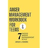 Anger Management Workbook for teens: Activity book that will help teens control their anger.