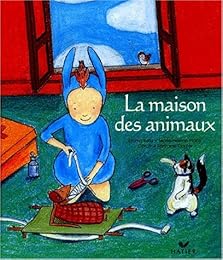 La  maison des animaux