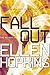 Fallout (Crank) by Ellen Hopkins