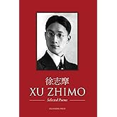 Xu Zhimo - Selected Poems