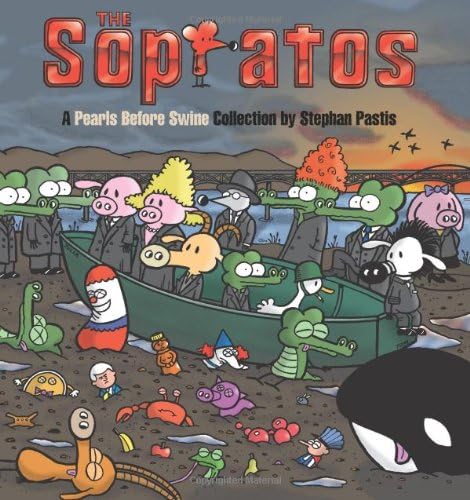 The Sopratos: A Pearls Before Swine Collection (Volume 8)