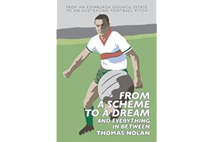 From a Scheme to a Dream and Everything in Between: The Early Memoirs of Thomas Nolan