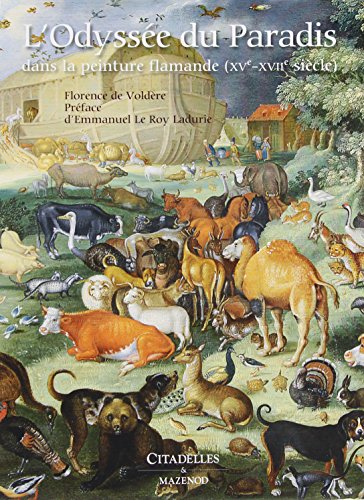 L' odyssée du paradis dans la peinture flamande XVe-XVIIe siècle