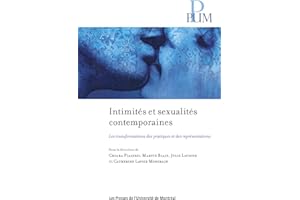 Intimités et sexualités contemporaines: Les transformations des pratiques et des représentations (French Edition)