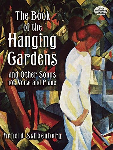 The Book of the Hanging Gardens and Other Songs for Voice and Piano (Dover Song Collections)