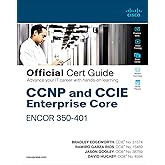 CCNP and CCIE Enterprise Core ENCOR 350-401 Official Cert Guide