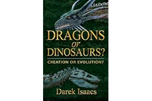 Dragons or Dinosaurs?: Creation or Evolution?