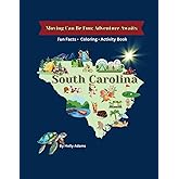 South Carolina: Moving Can Be Fun: Adventure Awaits