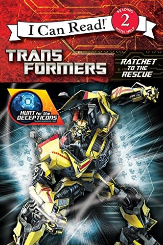Transformers: Hunt for the Decepticons: Ratchet to the Rescue (Transformers: Hunt for the Decepticons: I Can Read!, Level 2)