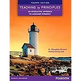 Teaching by Principles: An Interactive Approach to Language Pedagogy (4th Edition)