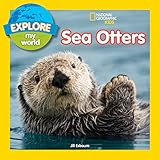 Explore My World Sea Otters