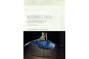Indigenous Data Sovereignty: Toward an agenda