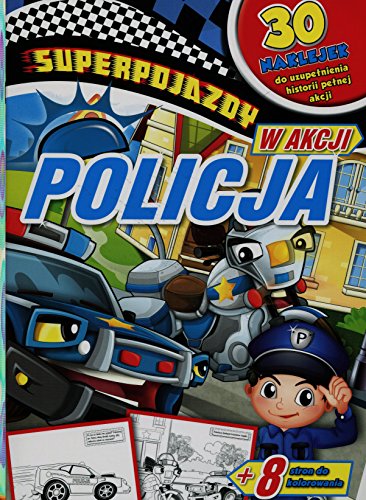 Superpojazdy w akcji Policja