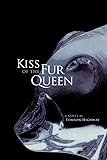 Kiss of the Fur Queen: A Novel (American Indian Literature and Critical Studies Series)