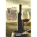 The New Wine Lover's Companion: Descriptions of Wines from Around the World