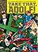 Take That, Adolf!: The Fighting Comic Books Of The Second World War