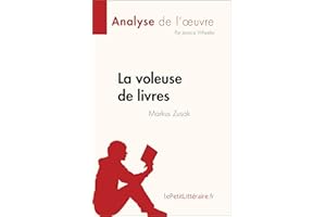 La voleuse de livres de Markus Zusak (Analyse de l'œuvre): Résumé complet et analyse détaillée de l'œuvre (French Edition)