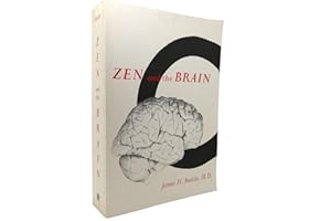 Zen and the Brain: Toward an Understanding of Meditation and Consciousness