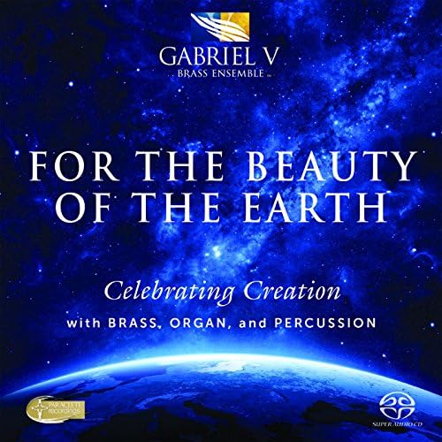 For The Beauty Of The Earth