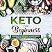 Keto for Beginners: A Complete 21-Day Plan for Rapid Weight Loss and Burn Fat Right Now! by