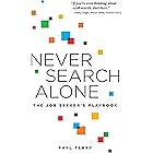 Never Search Alone: The Job Seeker’s Playbook