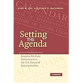 Setting the Agenda: Responsible Party Government in the U.S. House of Representatives
