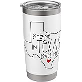 Someone In Texas Loves Me Funny Valentine Men Women Kids Stainless Steel Insulated Tumbler