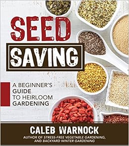 Seed Saving, by Caleb Warnock