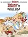Asterix and the Black Gold: Album #26 (The Adventures of Asterix)