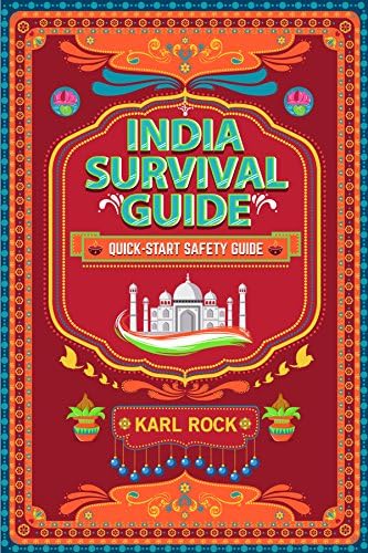 India Survival Guide (Quick-Start Safety Guide)