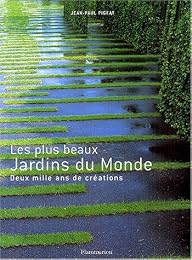 Les  plus beaux jardins du monde