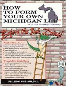 Amazon Com How To Form Your Own Michigan Llc Limited
