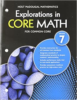Explorations in Core Math: Common Core Student Edition Grade 7 2014