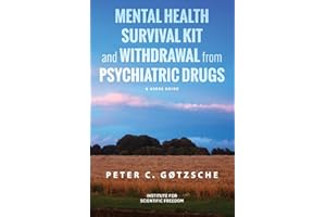 Mental Health Survival Kit and Withdrawal from Psychiatric Drugs: A User's Guide