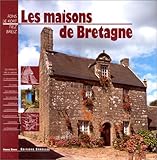 Les Maisons de Bretagne by 