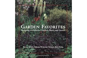 Garden Favorites: Designing with Herbs, Climbers, Roses, and Grasses