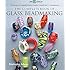 The Complete Book of Glass Beadmaking (Lark Jewelry Book)