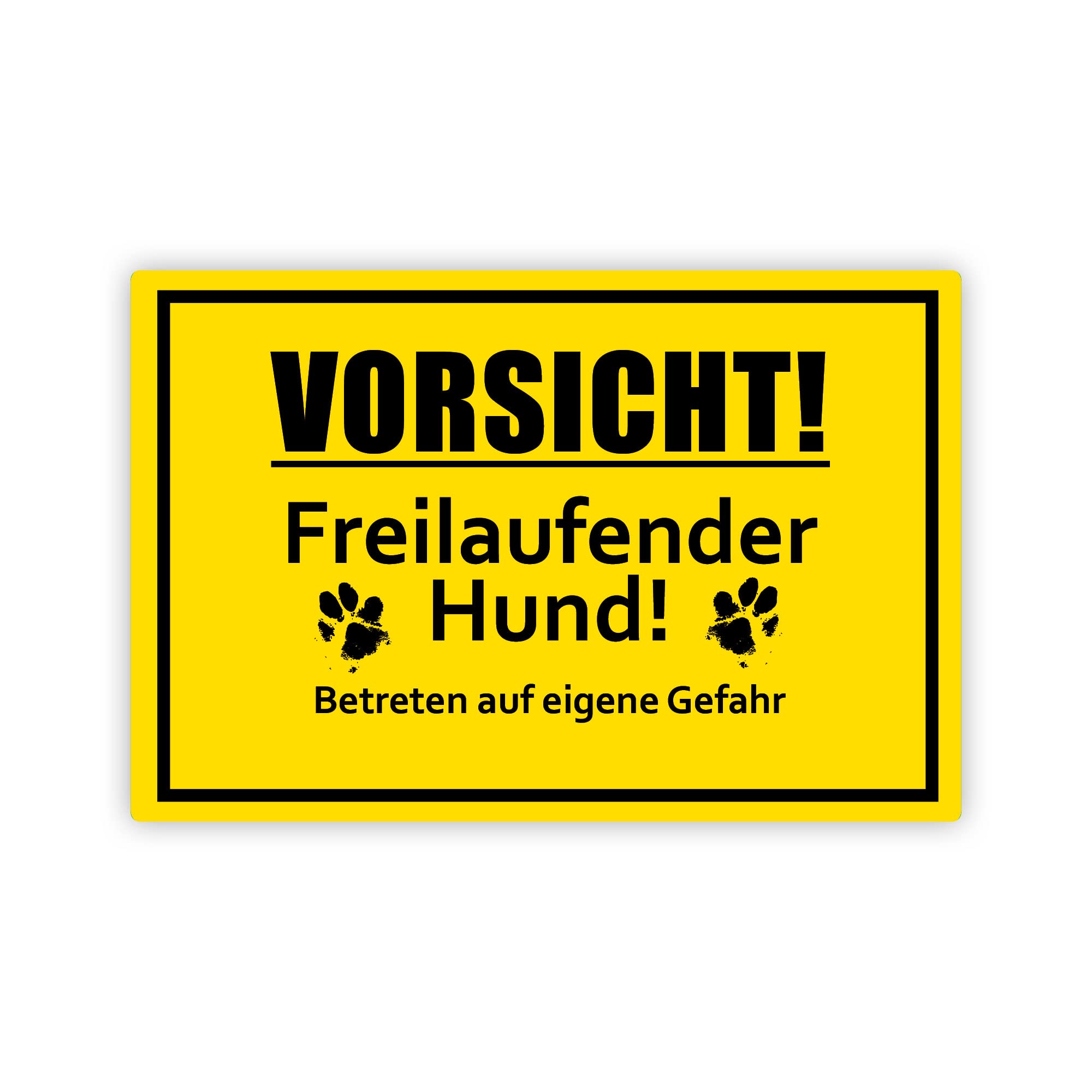 Strobo XXL Vorsicht! Freilaufender Dog Sign 30 x 40 cm Made of Sturdy PVC Hard Foam Board 5 mm Warning before the Dog Sign with UV Protection