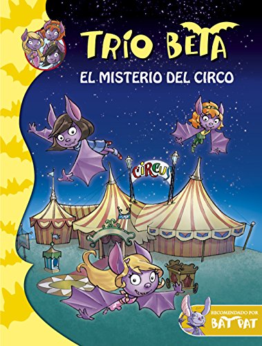El misterio del circo (Trío Beta 9) (Jóvenes lectores)