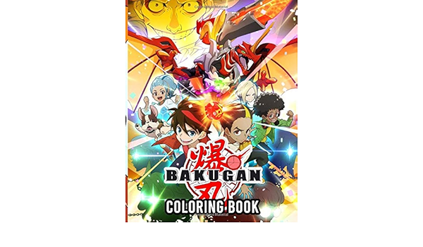 Bakugan Coloring book: Amazing pictures and includes all ...