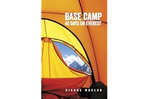 Base Camp: 40 Days on Everest
