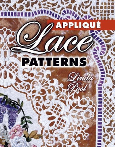 Applique Lace Patterns by Linda Pool