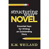 Structuring Your Novel: Essential Keys for Writing an Outstanding Story