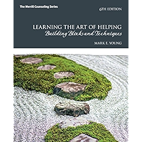 Learning the Art of Helping: Building Blocks and Techniques (2-downloads) book cover Learning the Art of Helping: Building Blocks and Techniques (2-downloads) book cover