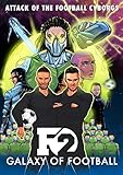 F2: Galaxy of Football: Attack of the Football Cyborgs